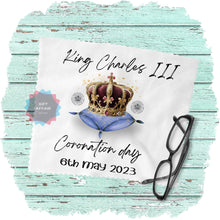 Load image into Gallery viewer, King Charles III keepsake cloth for eyeglasses, lens, spectacles, screens, unique small gift, royal memorabilia